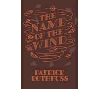 Patrick Rothfuss The Name of the Wind (Copertina rigida) Kingkiller Chronicle