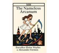 The Nameless Arcanum