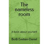 The nameless room: A book about yourself