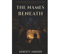The Names Beneath
