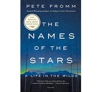 Pete Fromm The Names of the Stars (Tascabile)