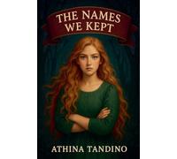 The Names We Kept