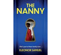 THE NANNY an absolutely breathtaking psychological thriller with a stunning final twist