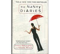 Emma McLaughlin Nicola Kraus The Nanny Diaries (Tascabile)