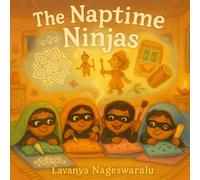 The Naptime Ninjas: Guardians of India's Glowing Traditions