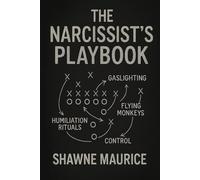The Narcissist Playbook