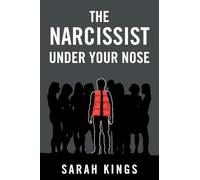 The Narcissist under your nose