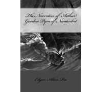 The Narrative of Arthur Gordon Pym of Nantucket