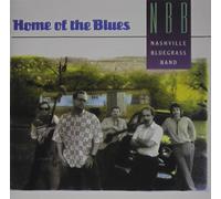 The Nashville Bluegrass Band - Home Of The Blues