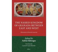 The Nasrid Kingdom of Granada Between East and West: (Thirteenth to Fifteenth Centuries): 148