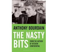 The Nasty Bits: Collected Cuts, Useable Trim, Scraps and Bones