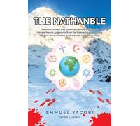 The Nathanble: The most brilliant and powerful method to bring out the real Hearty Judgments from the listeners by presenting a fiction story of Fallen Angels based on the true facts