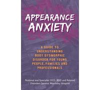 The National and Specialist OCD, BDD and Related Dis Appearance Anxi (Tascabile)