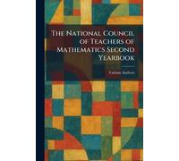 The National Council of Teachers of Mathematics Second Yearbook