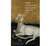 The National Gallery Companion Guide: Revised and Expanded Edition