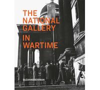 The National Gallery in Wartime