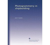 The National Shipbuilding Research Program, Photogrammetry in Shipbuilding