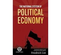 The National System of Political Economy (Tascabile)