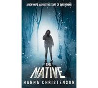 The Native: A new hope may be the start of everything: 3