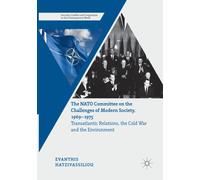 The NATO Committee on the Challenges of Modern Society, 1969-1975-Palgrave, 2018