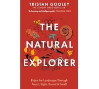 The Natural Explorer: Understanding Your Landscape [Lingua Inglese]