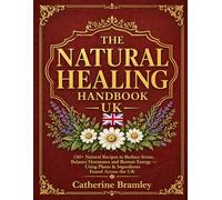 The Natural Healing Handbook UK