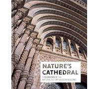 The Natural History Museum Nature's Cathedral (Copertina rigida)