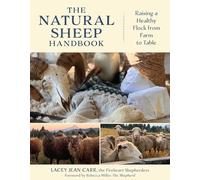 The Natural Sheep Handbook: Raising a Healthy Flock from Farm to Table