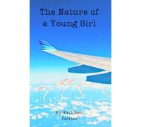 The Nature of a Young Girl