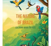 The Nature of Brazil: Coloring book for kids