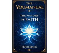 The Nature of Faith