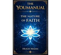 The Nature Of Faith