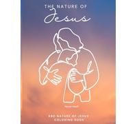 The Nature of Jesus Coloring Book
