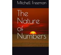 The Nature of Numbers