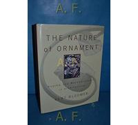 The Nature of Ornament: Rhythm and Metamorphosis in Architecture