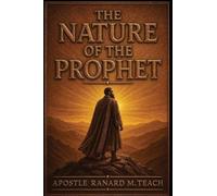 THE NATURE OF THE PROPHET