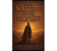 THE NATURE OF THE PROPHET