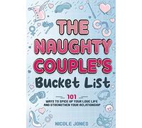 Nicole Jones The Naughty Couple's Bucket List (Tascabile)