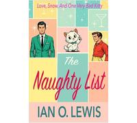 The Naughty List: A Laugh-Out-Loud Gay Holiday Romance
