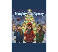 The Naughty List Agency: Not all detectives wear badges ,some wear Christmas sweaters.