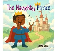 The Naughty Prince