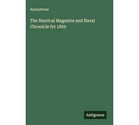 The Nautical Magazine and Naval Chronicle for 1859