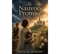 The Nauvoo Promise: An LDS Romance