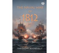 The Naval War Of 1812