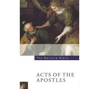 Navarre Bible: Acts of the Apostles by Faculty of Theology of the University of
