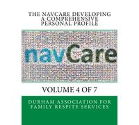 The navCare Developing a Comprehensive Personal Profile (navCare Series) (Volume 4)