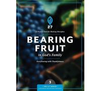 The Navigators Bearing Fruit in God's Family (Tascabile) 2:7 Series