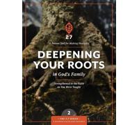 The Navigators Deepening Your Roots in God's Family (Tascabile) 2:7 Series