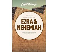 The Navigators Ezra & Nehemiah (Tascabile) LifeChange