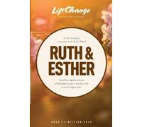 The Navigators Lc Ruth & Esther (10 Lessons) (Tascabile) Lifechange Series
